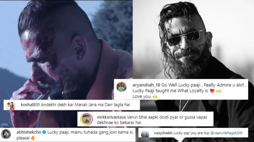 ‘Varun bhai aapka dosti, pyaar, or gussa vapas dekhnae ko bekarar hai…’, Says Fan To Vaarun Bhagat As They Express Their Anticipation To See Lucky Paaji’s New Colors In Undekhi 3