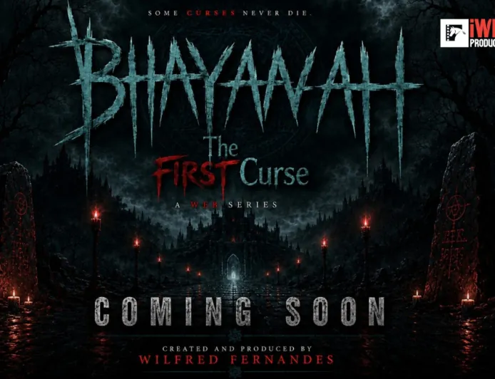 IWIL Productions Announces BHAYAAVAH: The First Curse, a New Indian Psychological Horror Web Series, Coming 2026